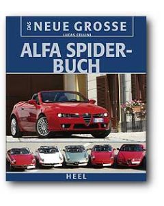 Das Grosse Alfa SPIDER Buch, teilweise farbige Bilder, 218 PAGES, GERMAN LANGUAGE