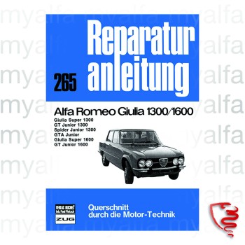 REPAIR INSTRUCTIONS ALFA ROMEO GIULIA, BERTONE GT, SPIDER  (1300/1600), -GERMAN LANGUAGE-