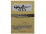 BOOK "ALFA ROMEO GTA - SCHEDE DI OMOLOGAZIONE, DATA         COLLECTION ABOUT GTA AND GTA/M
