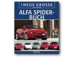 Das Grosse Alfa SPIDER Buch, teilweise farbige Bilder, 218 PAGES, GERMAN LANGUAGE