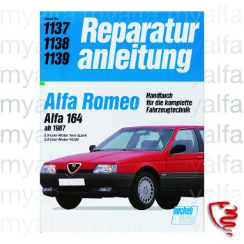 Reparaturanleitung  Alfa Romeo 164 ab 1987 - 2.0-Liter-Motor Twin Spark, 3.0 Liter-Motor V6/QV 
