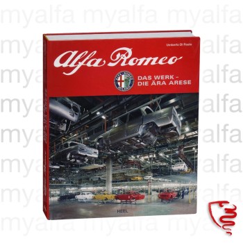 Buch "Alfa Romeo Das Werk - Die Ära Arese" ca. 250 Seiten, 245x290mm, gebunden mit Schutzumschlag