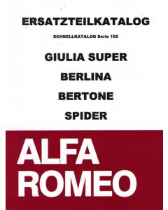 PARTS BOOK GIULIA / GT BERTONE SPIDER / BERLINA 250 PAGES