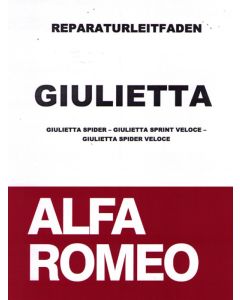 REPAIR INSTRUCTIONS TYPE      (750) GIULIETTA SPIDER/SPRINT GERMAN LANGUAGE