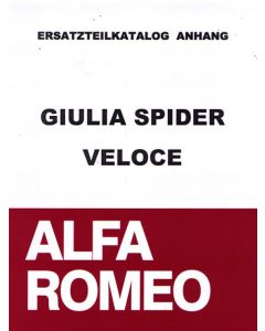 SPARE PART CATALOGUE ADDITION FOR 952 101 0 GIULIA SPIDER   VELOCE (ITALIAN), 140 PAGES