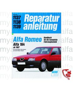 REPAIR INSTRUCTIONS Alfa Romeo 164 FROM 1987 - 2.0 TS, 3.0 V6/QV -GERMAN LANGUAGE- 